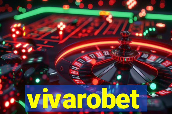 vivarobet