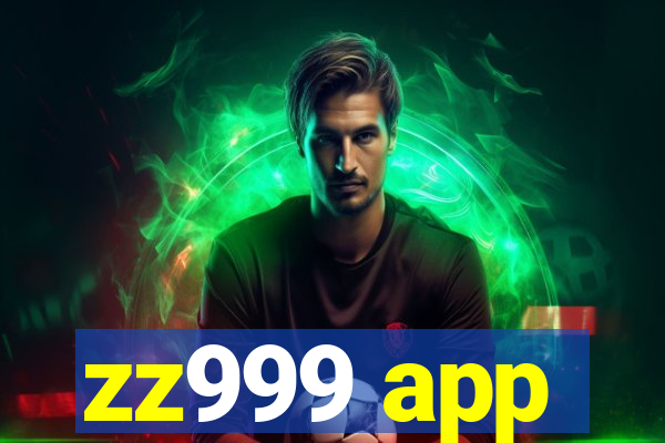 zz999 app