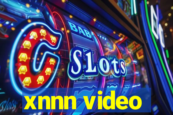 xnnn video