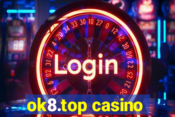 ok8.top casino