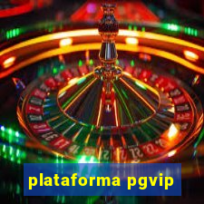 plataforma pgvip