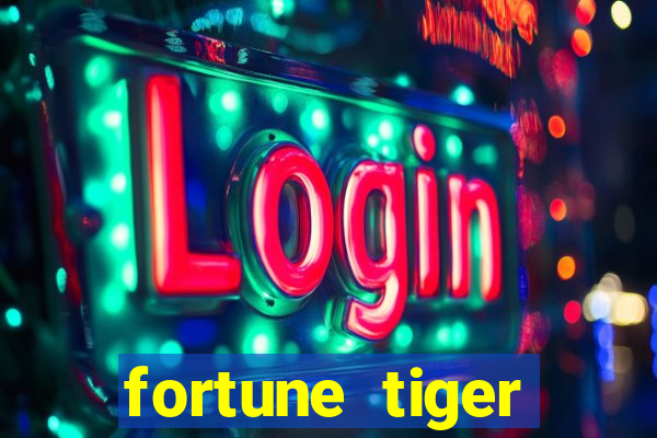 fortune tiger aposta de 1 real