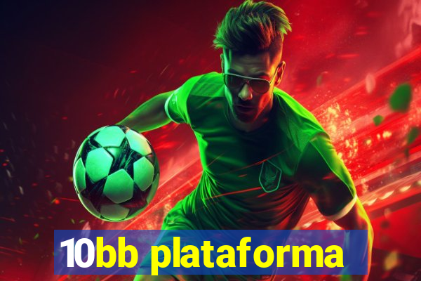 10bb plataforma