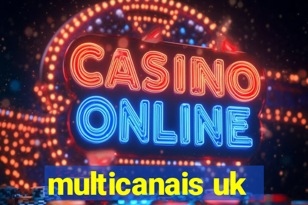 multicanais uk