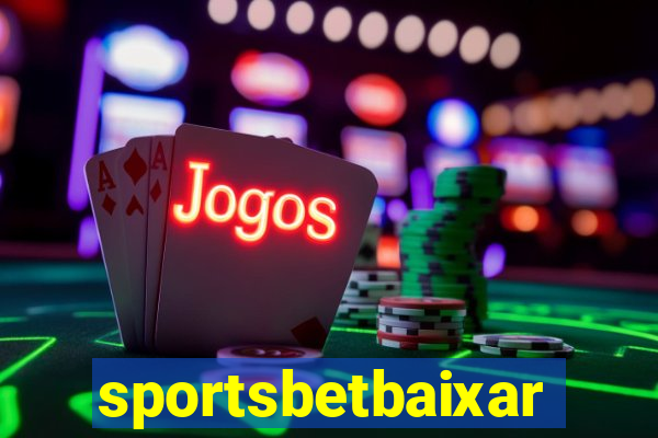 sportsbetbaixar