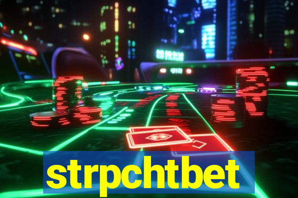 strpchtbet