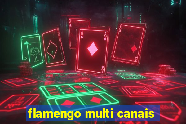 flamengo multi canais