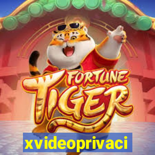 xvideoprivaci