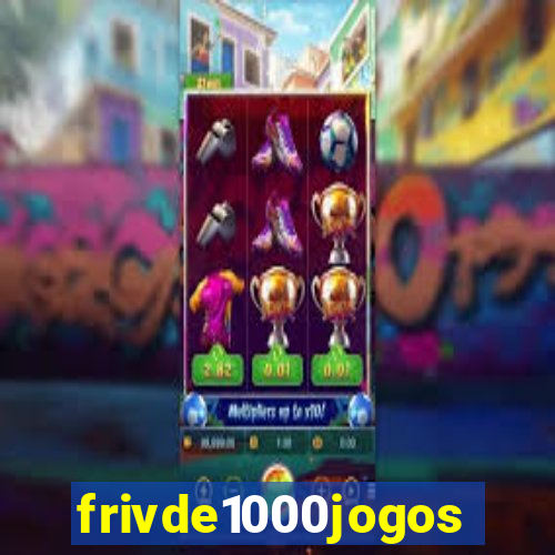 frivde1000jogos