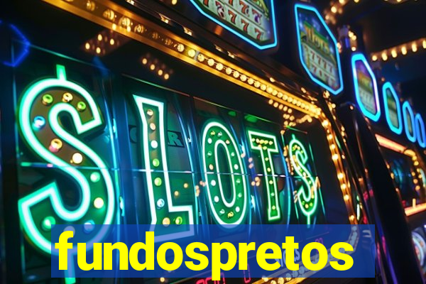 fundospretos