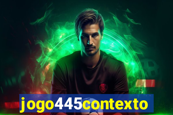 jogo445contexto