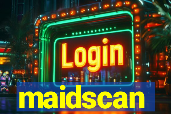 maidscan