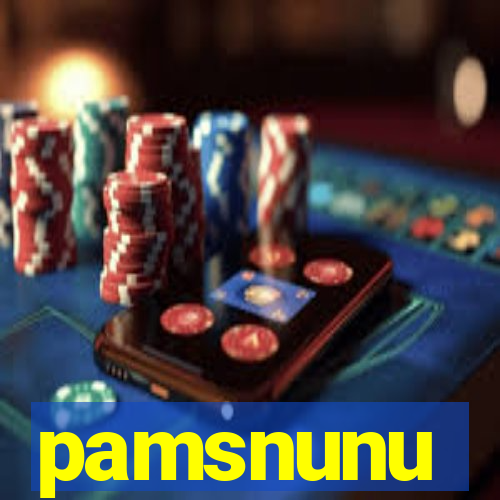 pamsnunu