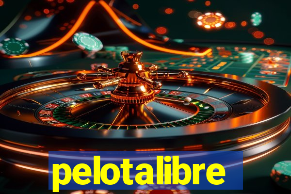 pelotalibre