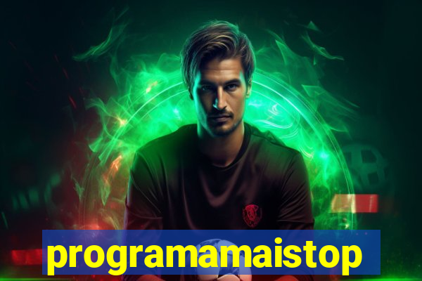 programamaistop