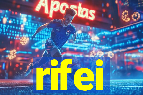 rifei