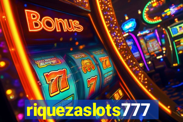 riquezaslots777