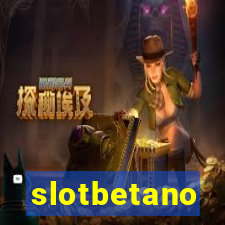 slotbetano