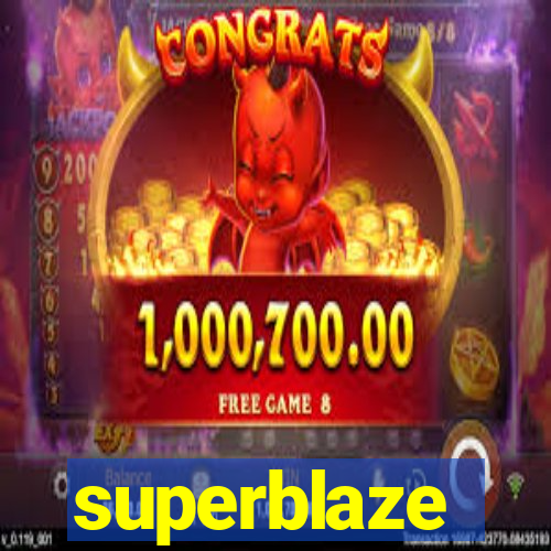 superblaze