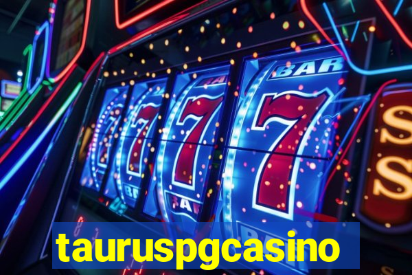 tauruspgcasino