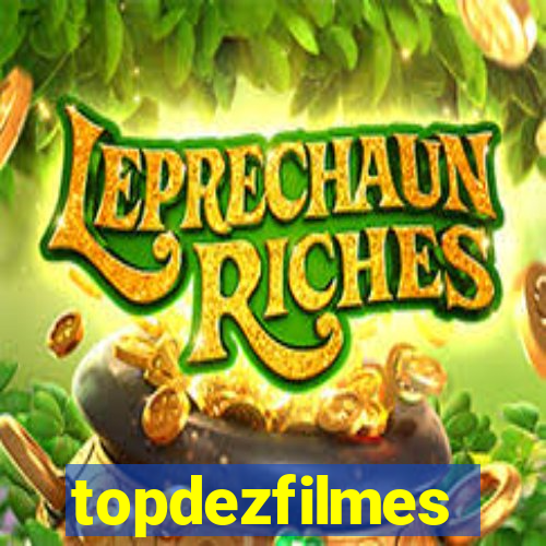 topdezfilmes