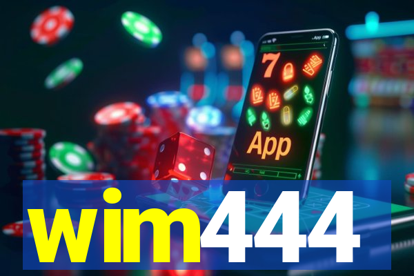 wim444