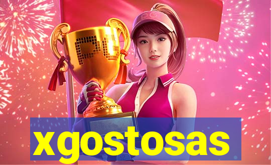 xgostosas