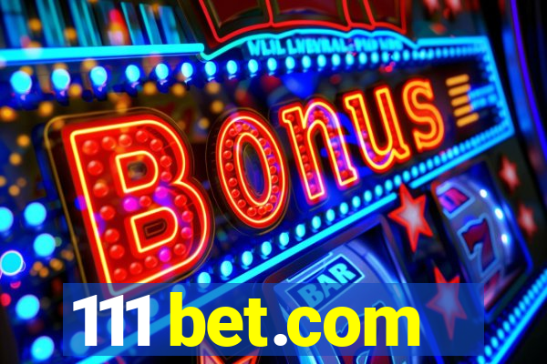 111 bet.com