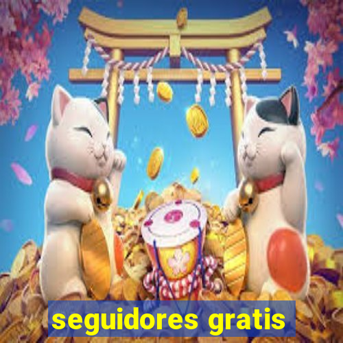 seguidores gratis