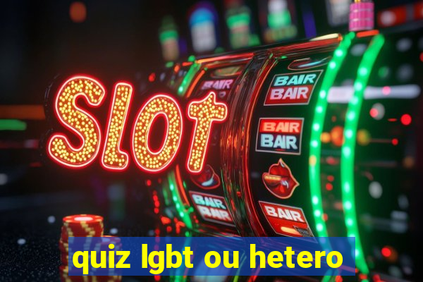 quiz lgbt ou hetero