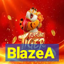 BlazeA