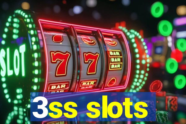 3ss slots