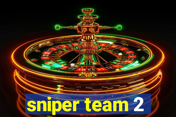 sniper team 2