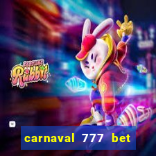 carnaval 777 bet paga mesmo