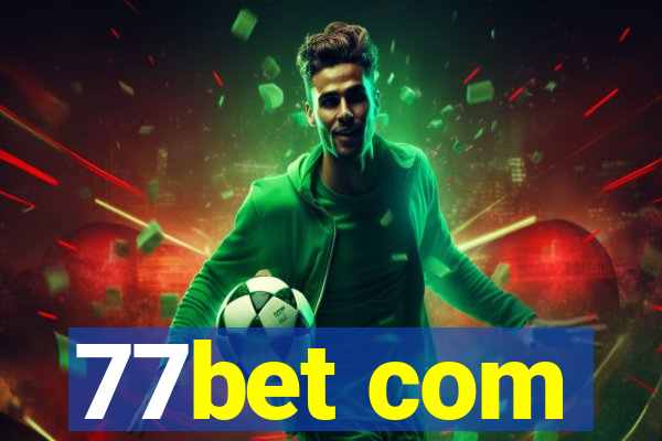 77bet com