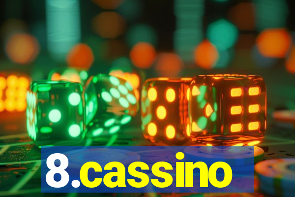 8.cassino