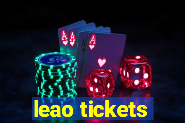 leao tickets