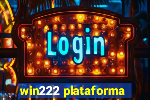 win222 plataforma