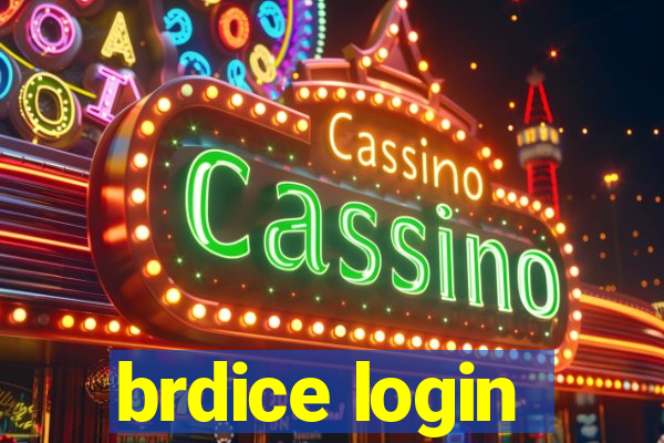 brdice login