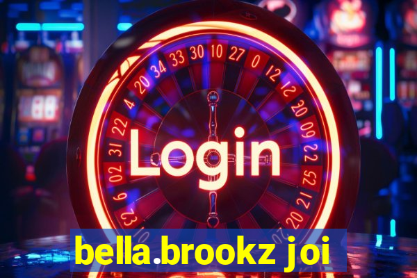 bella.brookz joi