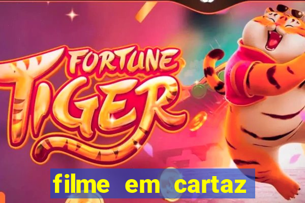 filme em cartaz cine araujo