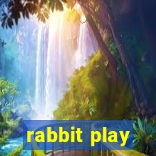 rabbit play