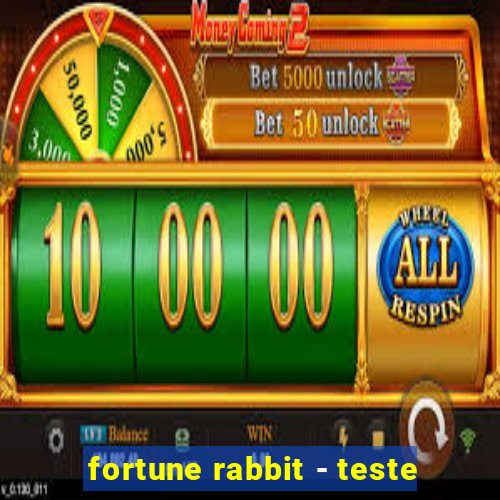 fortune rabbit - teste