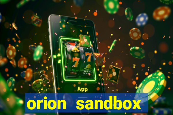 orion sandbox enhanced jogos 360