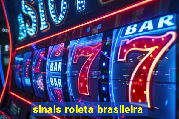 sinais roleta brasileira