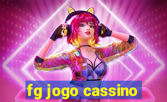 fg jogo cassino