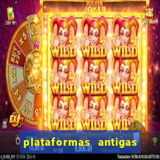 plataformas antigas de jogos slots