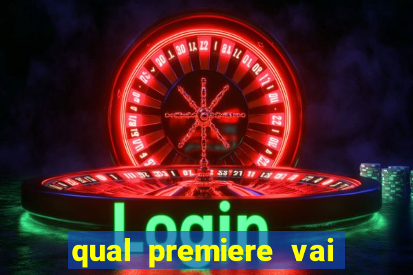 qual premiere vai passar o jogo do vasco