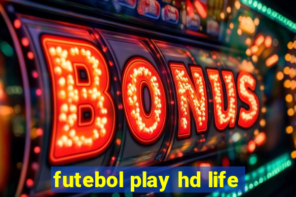 futebol play hd life