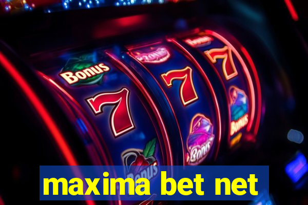 maxima bet net